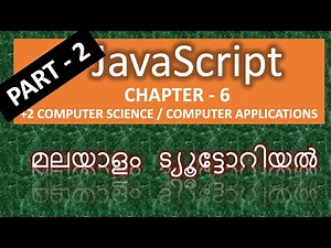 JAVASCRIPT| Part-2 | Malayalam | Tutorial| Computer Science |Computer Applications|+2 |exam tips