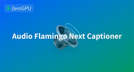 Audio Flamingo Next Captioner - a Hugging Face Space by nvidia