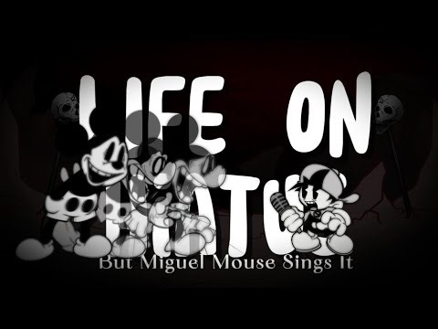 【FNF】Life On Hiatus but Mickey Sings It