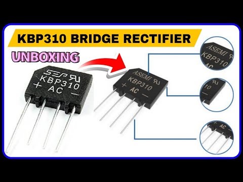 KBP310 Bridge Rectifier Revive ✅️ || KBP310 Rectifier Diode 👍 || KBP310 Bridge Rectifier Unboxing 🫡