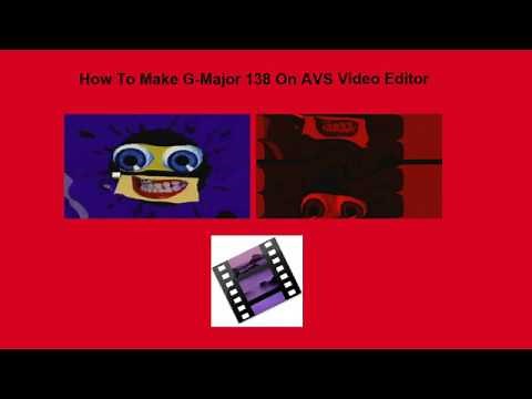 How To Make G-Major 138 On AVS Video Editor
