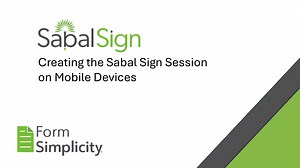 Creating the Sabal Sign Session on Mobile Devices