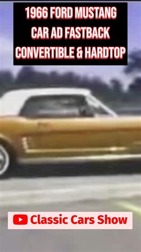 1966 Ford Mustang Car Ad Fastback Convertible & Hardtop #shorts #classiccars #carads