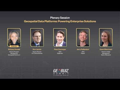 Geospatial Data Platforms: Powering Enterprise Solutions | GeoBuiz Summit 2026