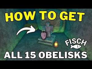 Showing you how to get all 15 obelisks for eidolon rod in Fisch!