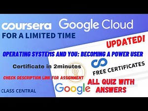 Operating Systems and You: Becoming a Power User,(week1-6) All Quiz Answers.#coursera#learning #quiz