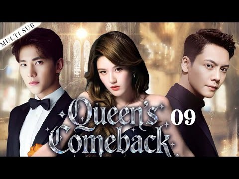 【Queen's Comeback】▶EP 09💋 Watch how the domineering queen Zhao Lusi navigates this sweet storm.