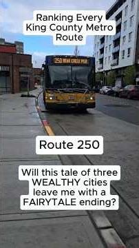 Route 250 - Ranking Every King County Metro Route #transit #seattle #shorts