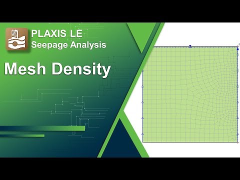 Mesh density - 2D/3D Seepage analysis with PLAXIS LE (5/11)