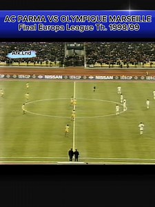 Ac Parma vs Olympique Marseille -> Final Liga Eropa 1998/99. Setelah mengalahkan Marseille, Ac Parma berhasil membawa pulang Piala Europa League 🏆.! #EuropaLeague1999 #PialaEropa #LigaEropa #Parma #Marseille #MarseilleVsParma #Soccer #Football @sorotan | Afk Lnd