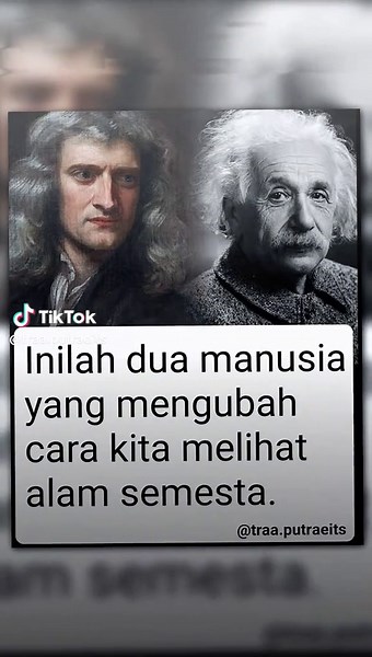 Perbandingan Pengaruh: Isaac Newton vs Albert Einstein