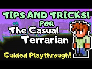 Terraria Guide for Beginners! Terraria Progression Guide for Casuals! Terraria Guide Walkthrough!