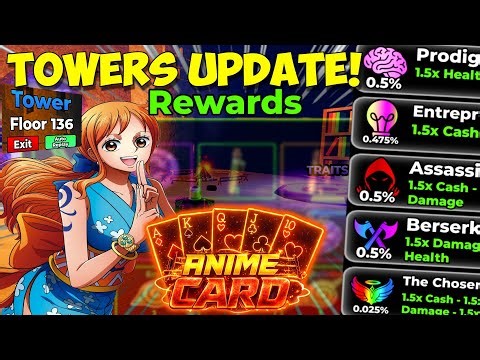 This New Towers Update Gives You EVERYTHING In Anime Card Collection!