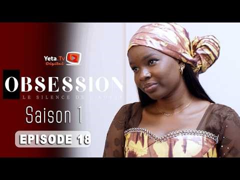 Série - Obsession - EPISODE 18