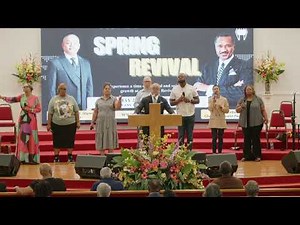 Spring Revival Night 1 with Pastor Tellis Chapman