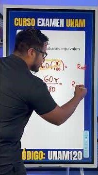 Reactivo #2 Matemáticas – EXAMEN UNAM: Conversión de grados a radianes