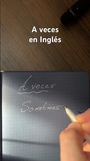 A veces en Inglés | Aprende a decir ‘Sometimes’ #esl #aprenderinglés