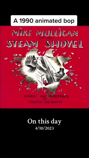 Mike Mulligan in the Steam Shovel - PBS Nostalgic Storytime 1990