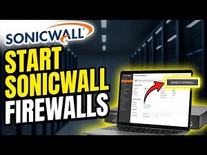 How to Start Using Firewalls with SonicWall - Step By Step