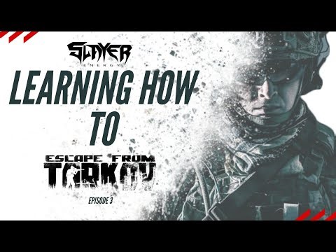 Learning how to play Escape from Tarkov Ep.3