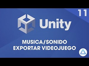UNITY Desde 0/Tutorial/ !FINAL¡ /Musica/Sonidos/Ejecutable / 11 - Capitulo/Programación Videojuegos