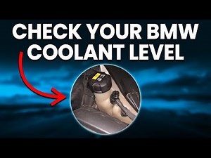 How To Check Your BMW Coolant Level (How To Know BMW Coolant Level)