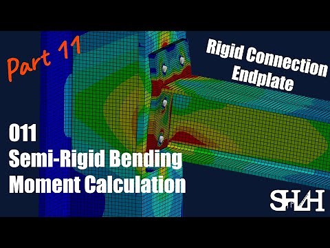 Rigid Connection Part11 Semi-Rigid Bending Moment Calculation