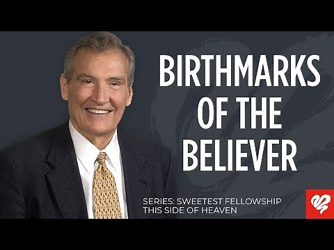 Adrian Rogers: Christlike Attributes of Born Again Christians