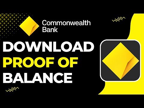 How to Download Proof of Balance on Commonwealth Bank !