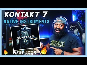 KONTAKT 7 Native Instruments NEW UPDATE: What's New and Improved?