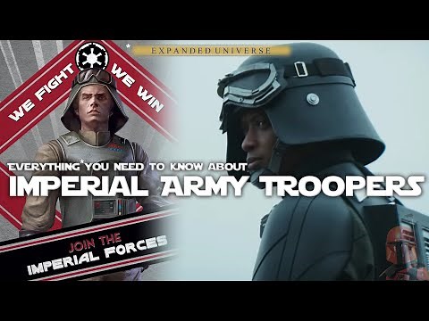 A Comprehensive Guide to the Imperial Army Troopers | Manda-LORE