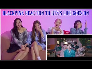 BTS (방탄소년단) 'Life Goes On' Official MV [Reaction by BLACKPINK]