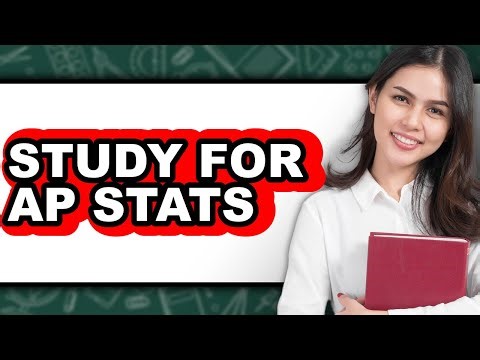 How to Study for AP Stats (Updated)