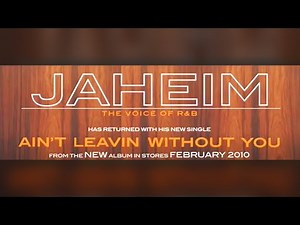 Jaheim - Ain't Leavin' without You (2010 Music Video) | #64 R&B Song