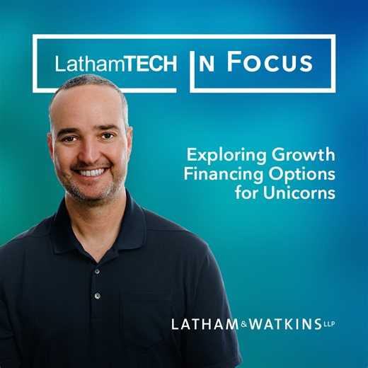 In this edition of LathamTECH in Focus, Haim Zaltzman, Global Vice Chair of Latham’s Emerging Companies & Growth Practice, explores the array of financing options for tech companies on the path to unicorn valuation and a successful exit. Gain valuable insights and stay ahead of trends with additional videos from the LathamTECH in Focus series. https://lw.link/EZvFgz #LathamTECH | Latham & Watkins | Facebook