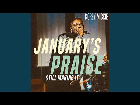 January's Praise (Overflow)