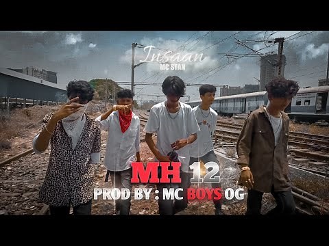 MC STAN - MH12(official music video)|INSAAN|2022