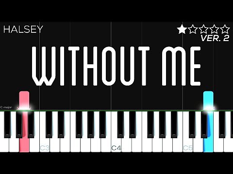 Halsey - Without Me | EASY Piano Tutorial