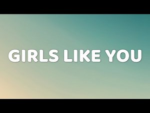 Maroon 5 - Girls Like You (Lyrics) Ft. Cardi B