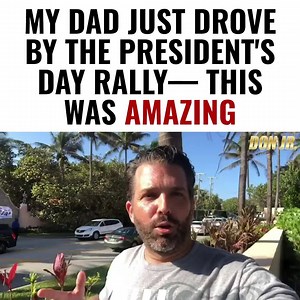 3M views · 250K reactions | Wow, guys! My dad just drove by the President's Day rally. This was amazing. | Donald Trump Jr. | Facebook