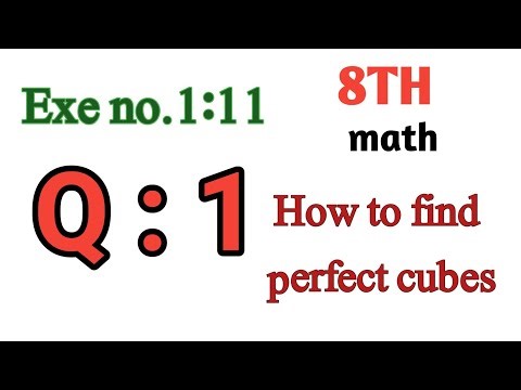 CLASS 8 MATH EXERCISE 1.11 | WHICH NUMBERS ARE PERFECT CUBES? | COMPLETE SOLUTION IN URDU