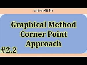 Graphical Method - Corner Point Approach