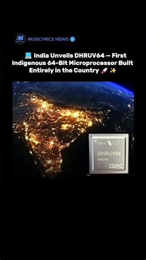 🇮🇳💻 India Unveils DHRUV64 — First Indigenous 64-Bit Microprocessor Built Entirely in the Country 🚀✨