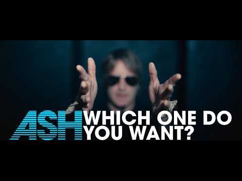 ASH  - Which One Do You Want? (Official Video) | Skream! ミュージックビデオ 邦楽ロック・洋楽ロック ポータルサイト