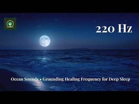 Fall Asleep in 25 Minutes • Deep Relaxing Ocean Waves with 220 Hz Healing Frequency.