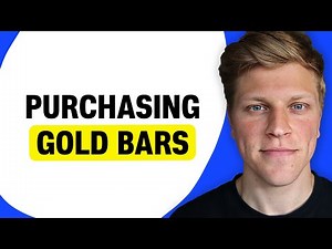 Purchasing Gold Bars