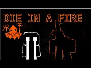 Die In A Fire | Crying Child VS Springtrap | Forgotten Last Man Standing | Forgotten OST