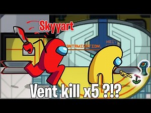 🔪 JE BRAIN TOUT EN IMPOSTEUR AVEC CES VENT KILLS sur Among Us (Gameplay No TaskAbuse FR)