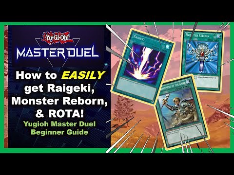 How to get RAIGEKI, MONSTER REBORN & ROTA! - Yugioh Master Duel | Beginner's Guide