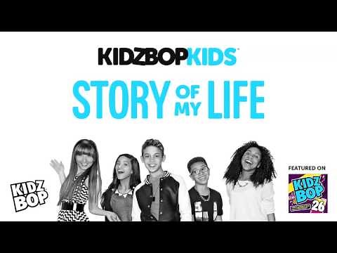 KIDZ BOP Kids - Story of My Life (KIDZ BOP 26)